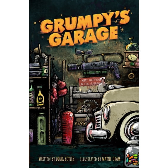 Grumpy's Garage, (Paperback)