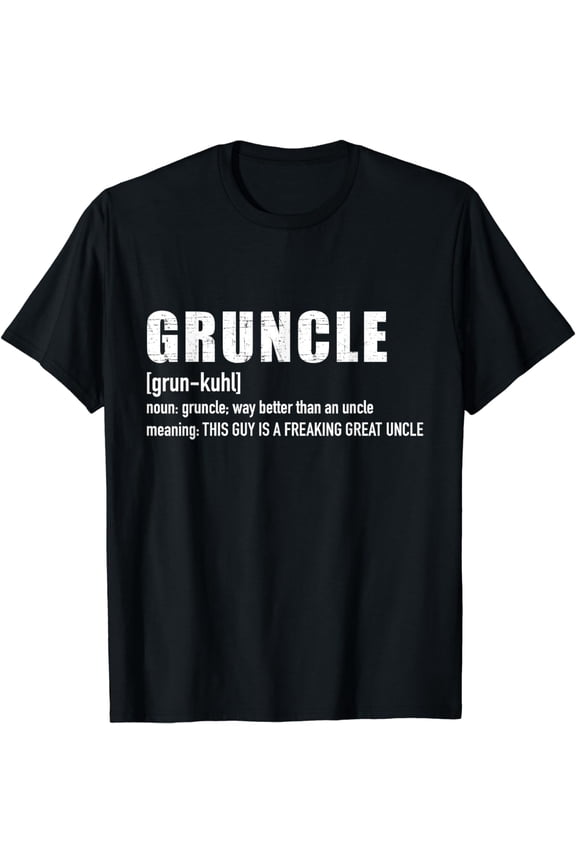 Gruncle for great uncle T-Shirt
