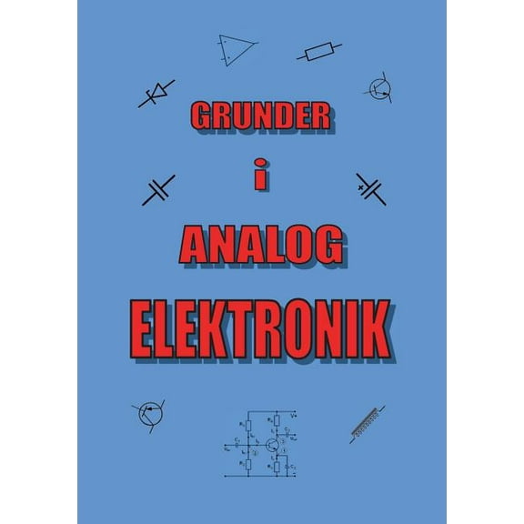 Grunder i Analog Elektronik, (Paperback)
