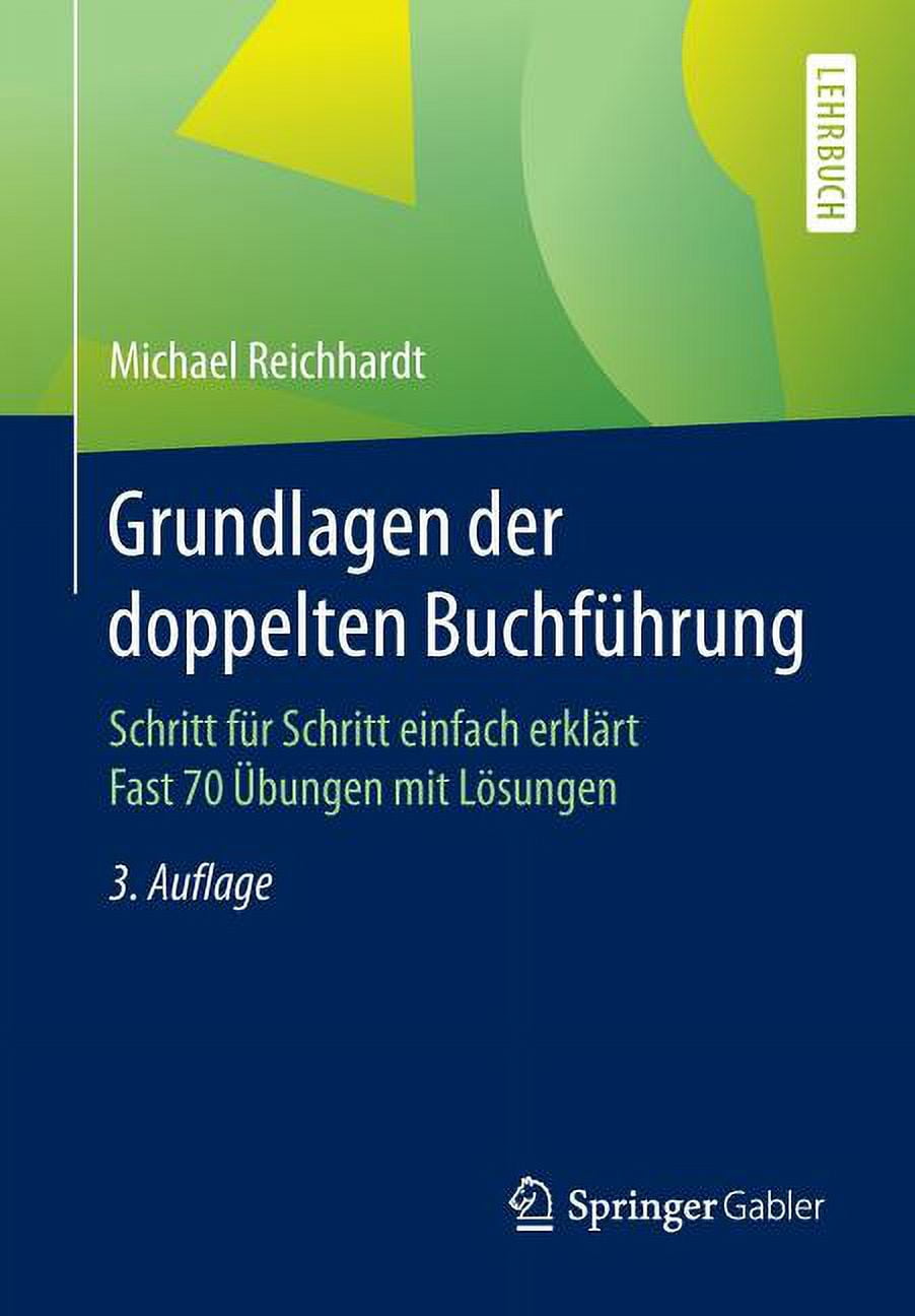 Das Dass übungen Mit Lösungen Grundlagen Der Doppelten Buchführung : Schritt Für Schritt Einfach