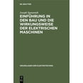 thumbnail image 1 of Grundlagen Der Elektrotechnik EinfÃ¼hrung in Den Bau Und Die Wirkungsweise Der Elektrischen Maschinen, Book 2, (Hardcover), 1 of 1
