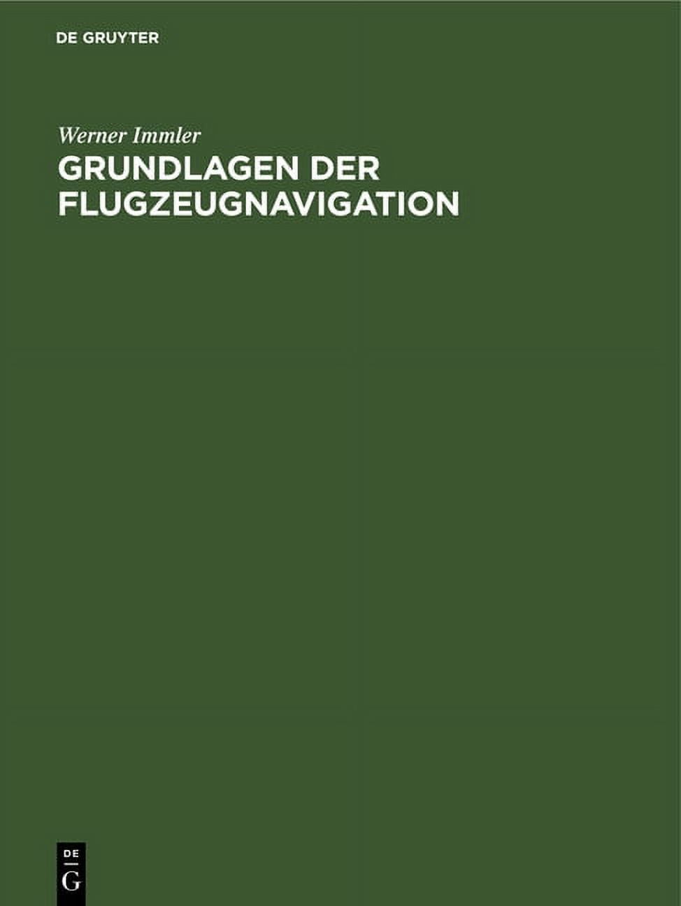 Grundlagen Der Flugzeugnavigation, (Hardcover)