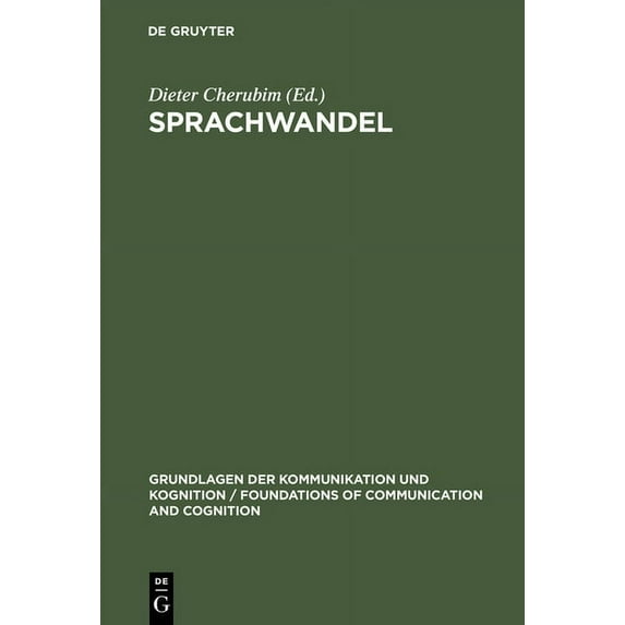 Grundlagen Der Kommunikation Und Kognition / Foundations of: Sprachwandel (Hardcover)