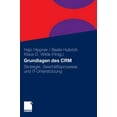 thumbnail image 1 of Grundlagen Des Crm: Strategie, GeschÃ¤ftsprozesse Und It-UnterstÃ¼tzung, (Hardcover), 1 of 1