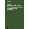 thumbnail image 1 of Grundlagen Einer Theorie Allgemeiner Dynamischer Systeme, (Hardcover), 1 of 1