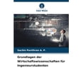 thumbnail image 1 of Grundlagen der Wirtschaftswissenschaften fÃ¼r Ingenieurstudenten, (Paperback), 1 of 1