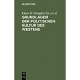thumbnail image 1 of Grundlagen der politischen Kultur des Westens, (Hardcover), 1 of 1