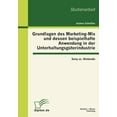 thumbnail image 1 of Grundlagen des Marketing-Mix und dessen beispielhafte Anwendung in der Unterhaltungsgüterindustrie: Sony vs. Nintendo (Paperback), 1 of 1