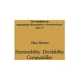 thumbnail image 1 of Grundlehren Der Mathematischen Wissensch Enumerability - Decidability Computability: An Introduction to the Theory of Recursive Functions, Book 127, (Paperback), 1 of 1