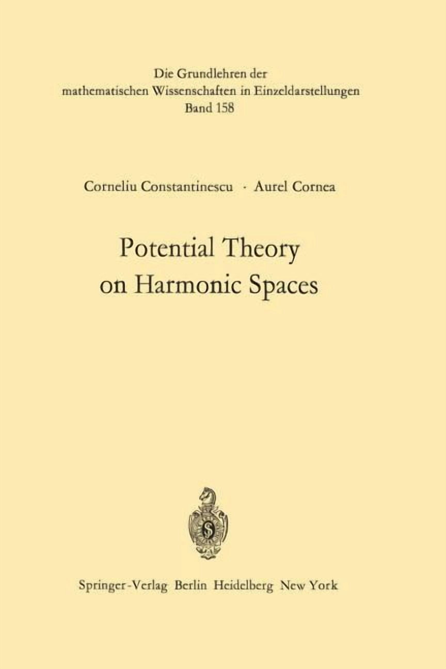 Grundlehren Der Mathematischen Wissensch Potential Theory on Harmonic Spaces, Book 158, (Paperback)