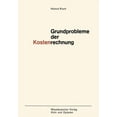 thumbnail image 1 of Grundprobleme Der Kostenrechnung, (Paperback), 1 of 1