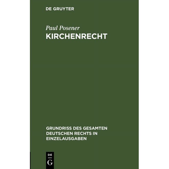 GrundriÃ Des Gesamten Deutschen Rechts i Kirchenrecht, Book 14, (Hardcover)