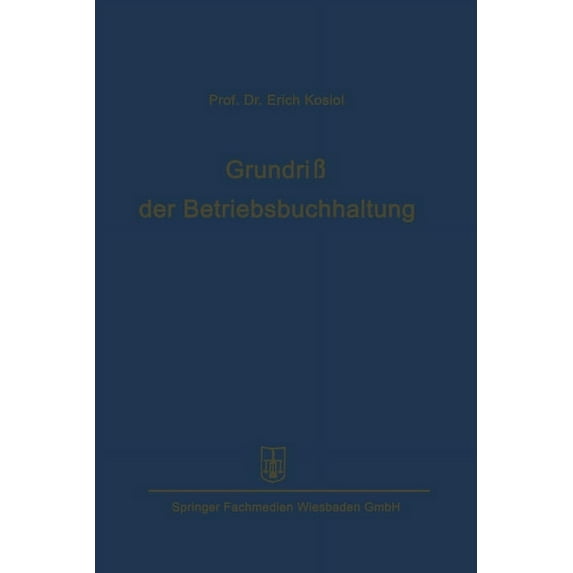 Grundrià der Betriebsbuchhaltung, (Paperback)