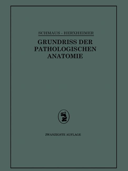 Grundriss Der Pathologischen Anatomie