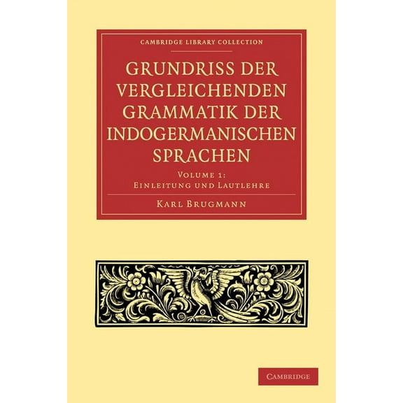 Grundriss Der Vergleichenden Grammatik Der Indogermanischen Sprachen, (Paperback)