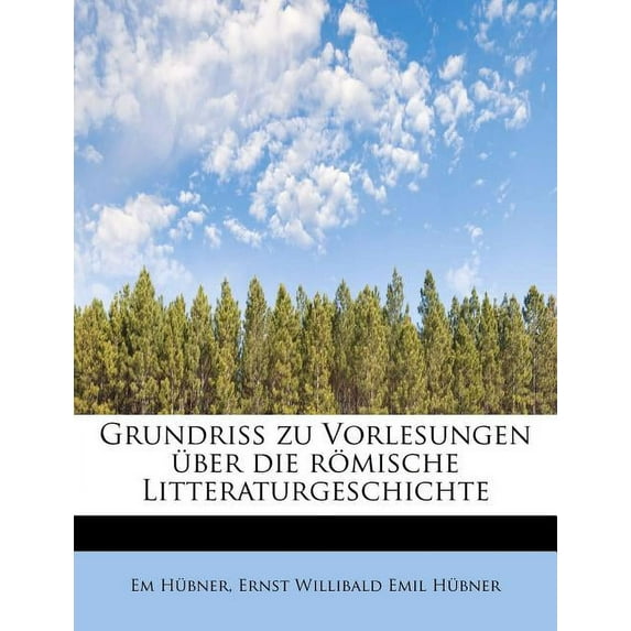 Grundriss Zu Vorlesungen Ber Die R Mische Litteraturgeschichte Paperback