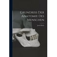 thumbnail image 1 of Grundriss der Anatomie des Menschen (Paperback), 1 of 1