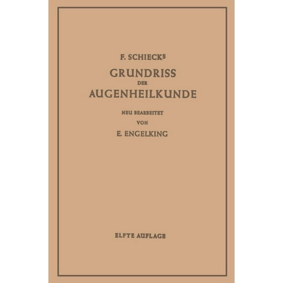 Grundriss der Augenheilkunde: Für Studierende, (Paperback)