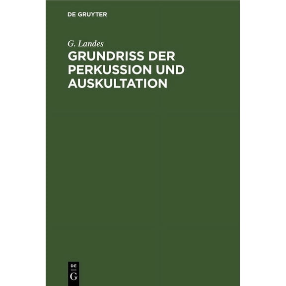 Grundriss der Perkussion und Auskultation, (Hardcover)