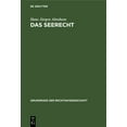 thumbnail image 1 of Grundrisse Der Rechtswissenschaft: Das Seerecht: Ein Grundriss Mit Hinweisen Auf Die Sonderrechte Anderer Verkehrsmittel, Vornehmlich Das Binnenschiffahrts- Und Luftrecht (Hardcover), 1 of 1