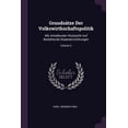 thumbnail image 1 of Grundsätze Der Volkswirthschaftspolitik : Mit Anhaltender Rücksicht Auf Bestehende Staatseinrichtungen; Volume 2 (Paperback), 1 of 1