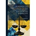 thumbnail image 1 of GrundsÃ¤tze Des Gemeinen Deutschen Privatrechts Mit EinschluÃ&amp;#159; Des Lehnrechts, (Paperback), 1 of 1