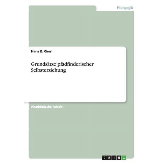 Grundsätze pfadfinderischer Selbsterziehung (Paperback)