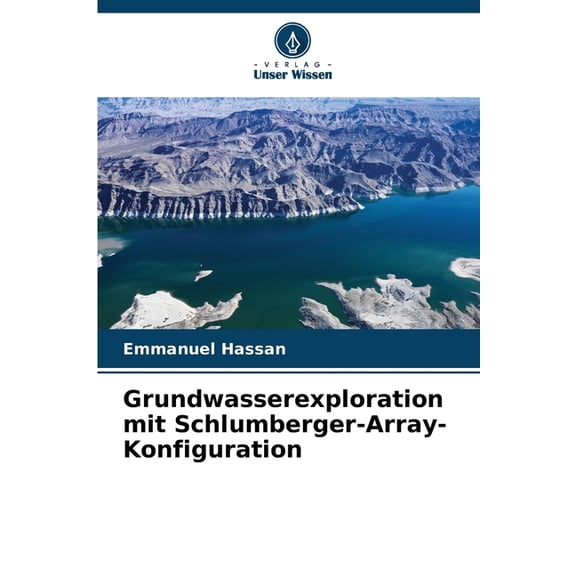 Grundwasserexploration mit Schlumberger-Array-Konfiguration, (Paperback)