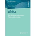thumbnail image 1 of Grundwissen Politik: Afrika : Eine Einführung in Geschichte, Politik Und Gesellschaft (Paperback), 1 of 1