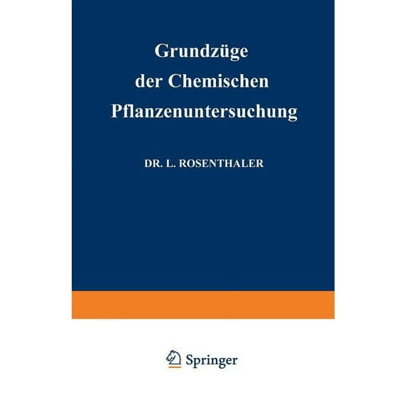 Grundzüge Der Chemischen Pflanzenuntersuchung, (Paperback)