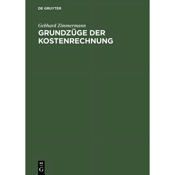 Grundzüge Der Kostenrechnung, (Hardcover)