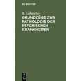 thumbnail image 1 of Grundzüge Zur Pathologie Der Psychischen Krankheiten (Hardcover), 1 of 1