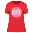thumbnail image 1 of Grunge Brush With Word Love T-Shirt Women -Image by Shutterstock, Female XX-Large, 1 of 2