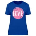 thumbnail image 1 of Grunge Brush With Word Love T-Shirt Women -Image by Shutterstock, Female x-Large, 1 of 2