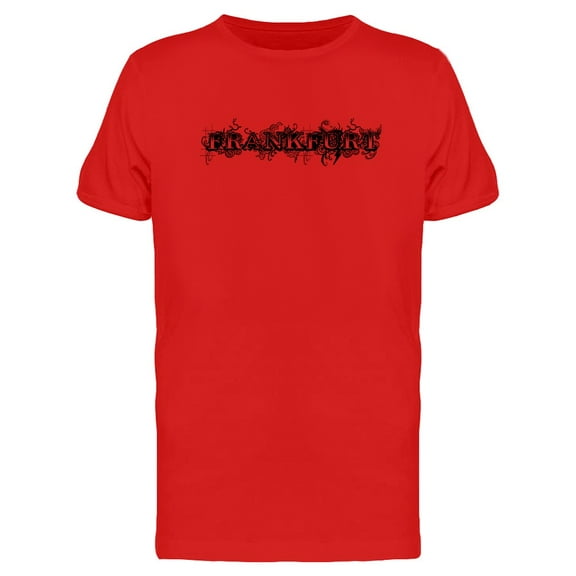 Grunge Lettering Frankfurt T-Shirt Men -Image by Shutterstock, Male Medium