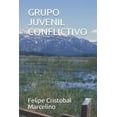 thumbnail image 1 of Grupo Juvenil Conflictivo, (Paperback), 1 of 1