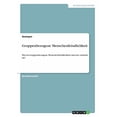 thumbnail image 1 of Gruppenbezogene Menschenfeindlichkeit : Was ist Gruppenbezogene Menschenfeindlichkeit und wie entsteht sie? (Paperback), 1 of 1