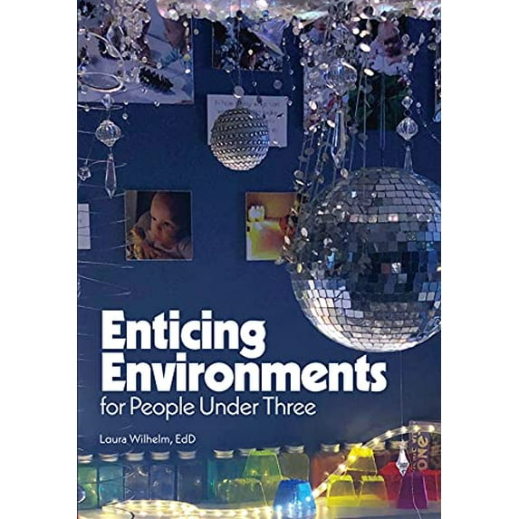 Pre-Owned Gryphon Enticing Environments for People Under Three Paperback GR-15981