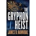 thumbnail image 1 of Pre-Owned The Gryphon Heist (Paperback) 0800735773 9780800735777, 1 of 1