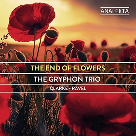Gryphon Trio - End of Flowers - Music & Performance - CD