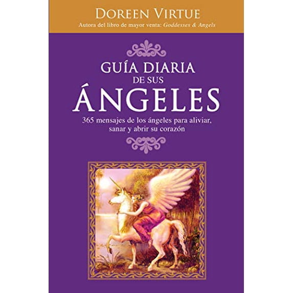 Pre-Owned Gua Diaria de Sus ngeles: 365 mensages de los ngeles para aliviar, sanar y abrir su corazn (Spanish Edition), 9781401917296, 1401917291, Paperback,