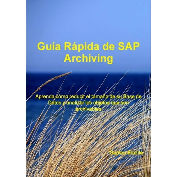 Guía Rápida de SAP Archiving, (Paperback)