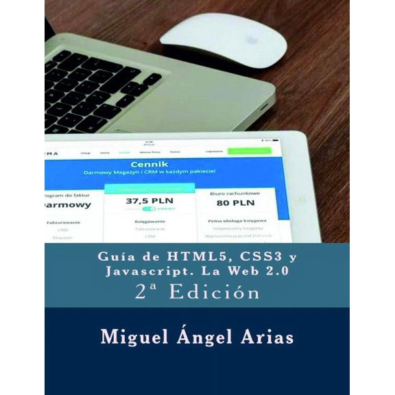 Gu?a de HTML5, CSS3 y Javascript. La Web 2.0