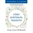 thumbnail image 1 of Guía de estudio Cómo aceptar el trayecto, (Paperback), 1 of 1