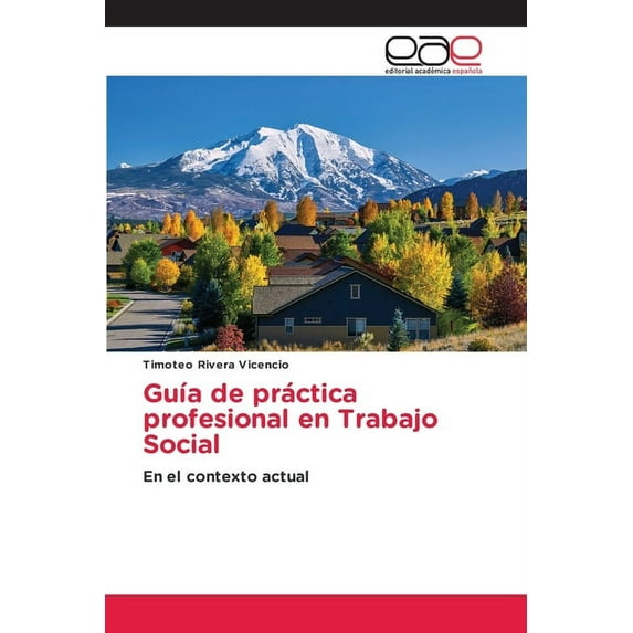 Guía de práctica profesional en Trabajo Social (Paperback)