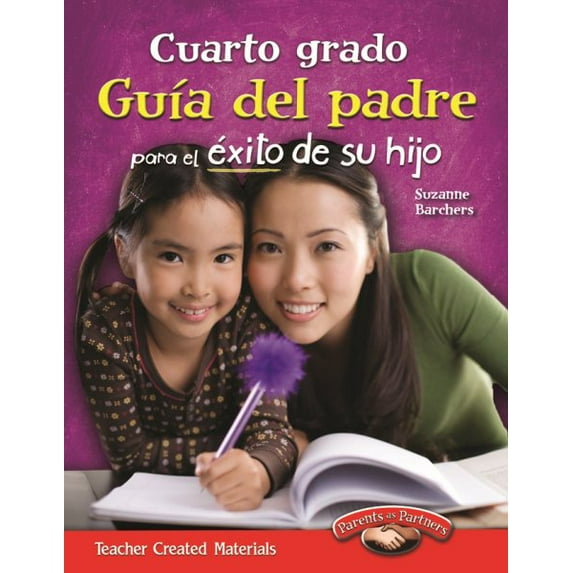 Guía del padre para el éxito de su hijo, Cuarto grado