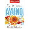 thumbnail image 1 of Guía para el ayuno / The Juice Lady's Guide to Fasting : Limpie y revitalice su cuerpo de manera saludable (Paperback), 1 of 1