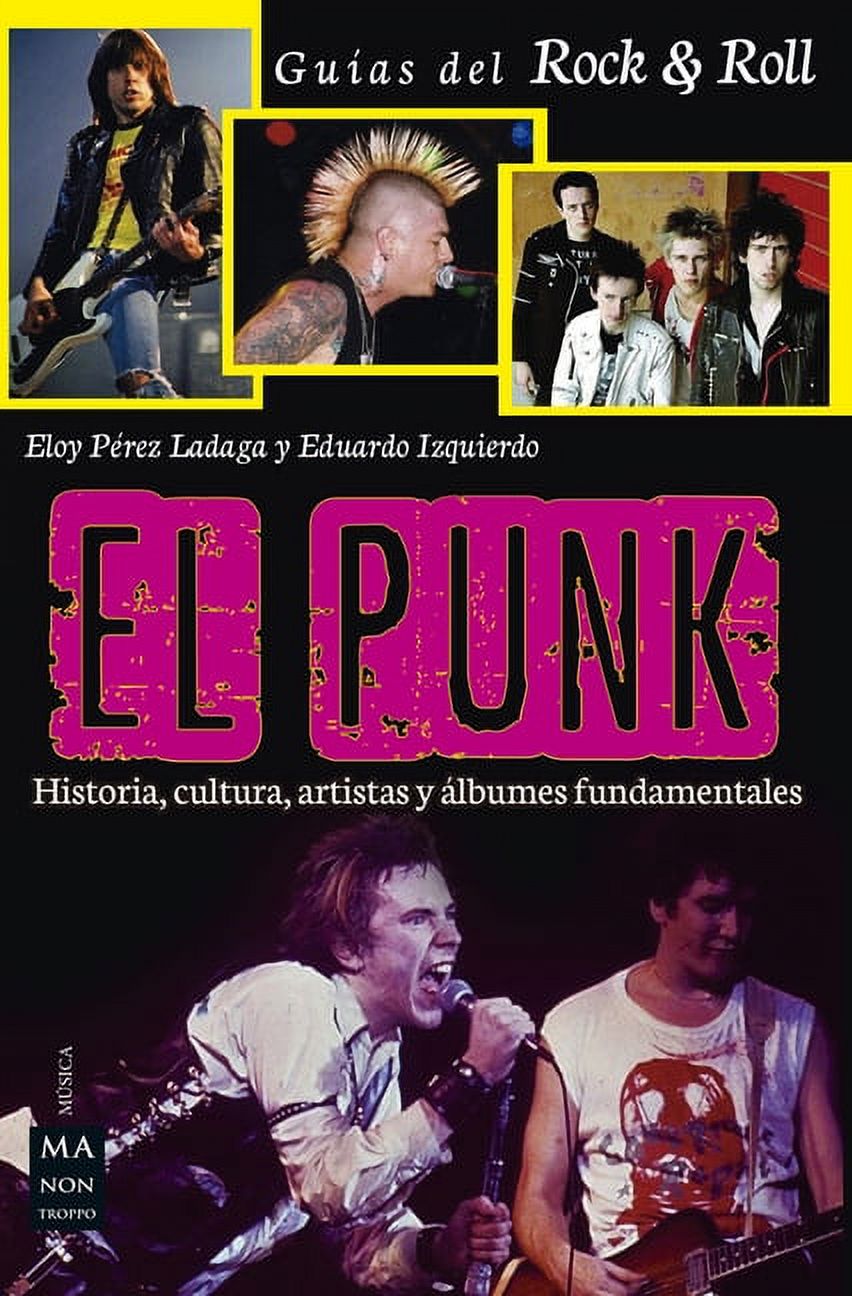 Guías del Rock & Roll: El punk : Historia, cultura, artistas y álbumes fundamentales (Paperback) - image 1 of 1