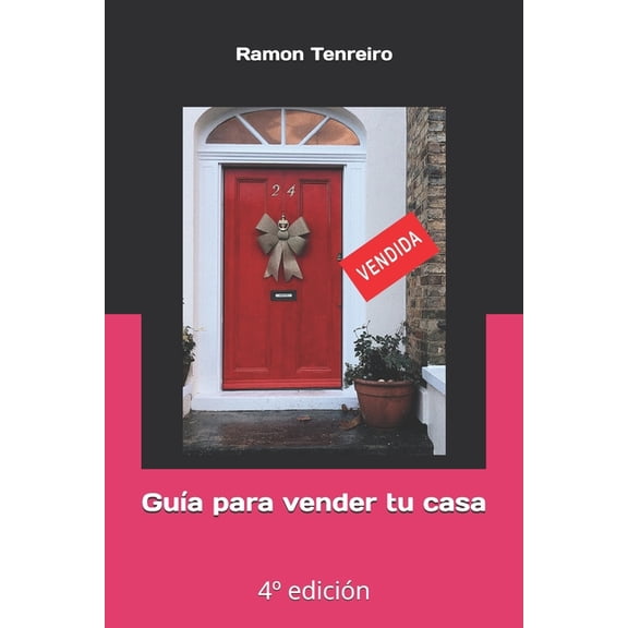 Gua para vender tu casa, (Paperback)