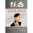 thumbnail image 1 of Gua Sha: A Complete Self-treatment Guide, (Paperback), 1 of 1